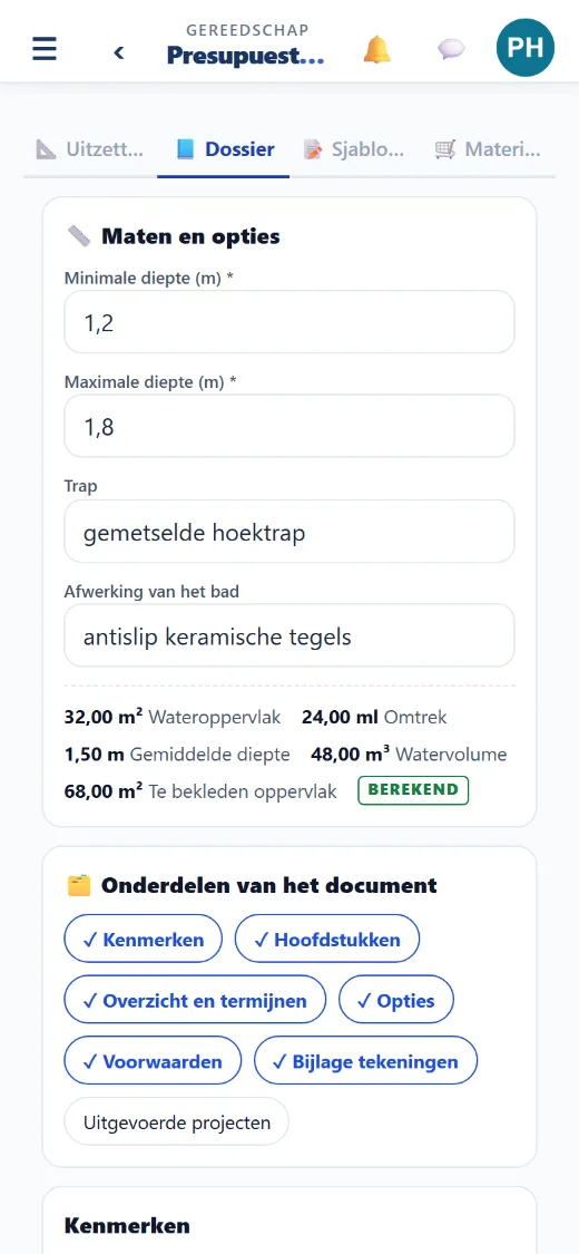 De maten die u gebruikt: lengte, breedte, diepte, afwerking…